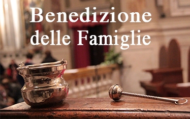 Benedizione delle Famiglie nelle case