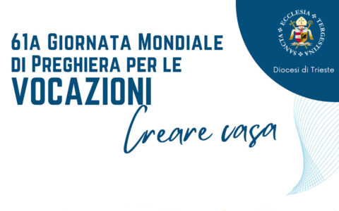 61ª Giornata di Preghiera per le Vocazioni