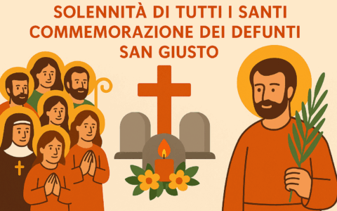 Tutti i santi, commemorazione dei defunti e san Giusto